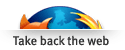 Firefox: Take back the web